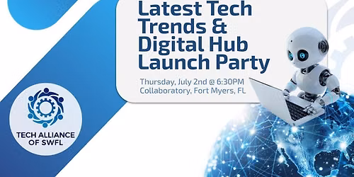 Latest Tech Trends & Digital Hub Launch Party