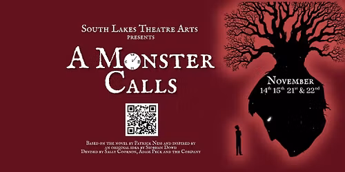 A Monster Calls - A Play, presented by South Lakes Theatre Arts