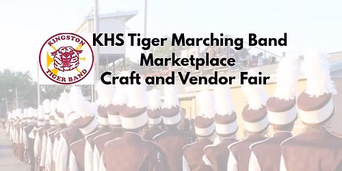 KHS Tiger Marching Band Marketplace Craft & Vendor Fair