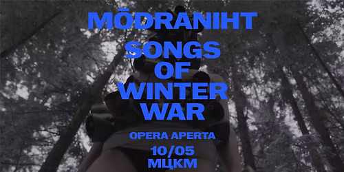 M\u014cDRANIHT. Songs of Winter War