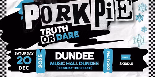 PorkPie Live plus DJ's at The Music Hall (The Church), Dundee