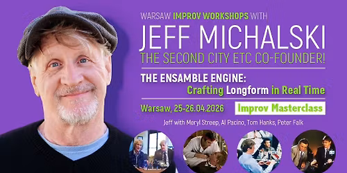 JEFF MICHALSKI: The Ensemble Engine: Crafting Longform in Real-Time (12h IMPROV MASTERCLASS)