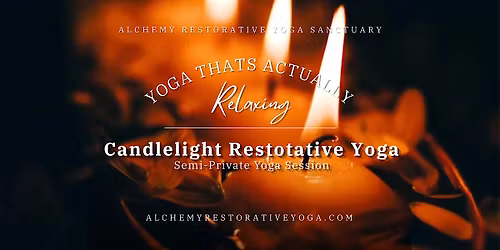Candlelight Restorative Yoga + Soundbath