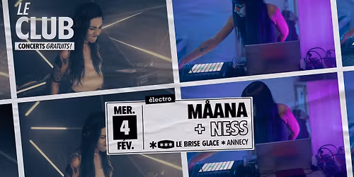 M\u00e5ana + Ness au Brise Glace