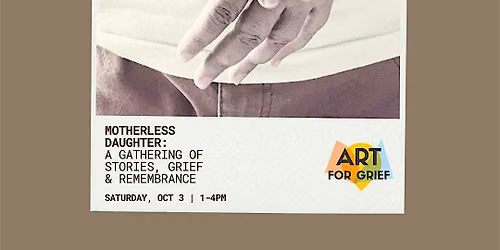 MOTHERLESS DAUGHTERS: A GATHERING OF STORIES, GRIEF & REMEMBRANCE