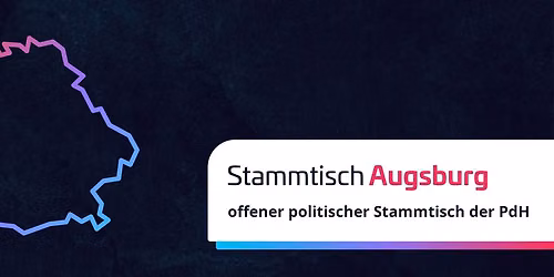 Politischer Stammtisch der PdH in Augsburg