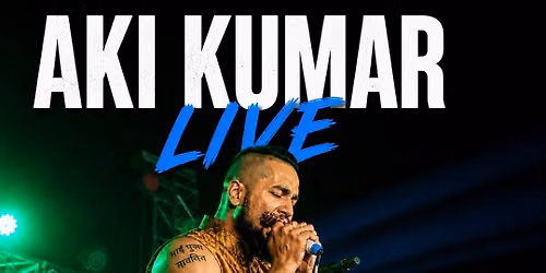 \ud83c\udfb6 AKI KUMAR LIVE AT DEJA BLUE! \ud83c\udfb6