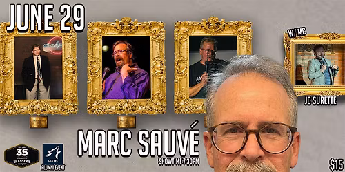 Comedian Marc Sauv\u00e9 live            @ Brasserie Des Rapid