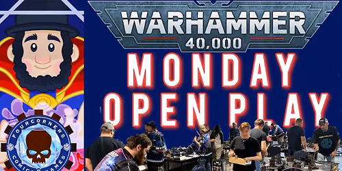 Monday Mini Night! Warhammer Open Play!