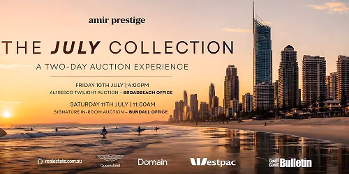 The July Collection: A Two Day Auction Experience