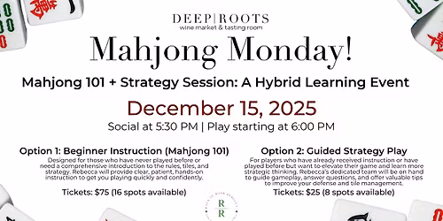 Mahjong 101 + Strategy Session: A Hybrid Learning Event