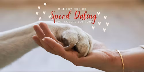 Pet Lovers Speed Dating by Comedy Cupids