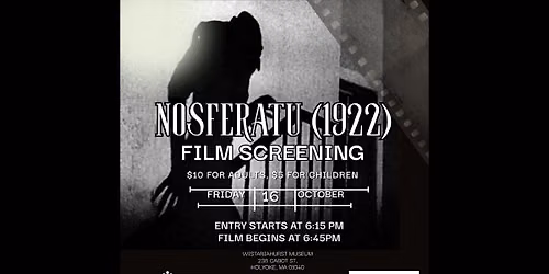 Nosferatu (1922) film screening at Wistariahurst Museum