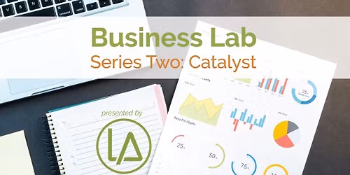 Business Lab: Catalyst Series 2 by LA Metro Chamber