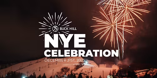NYE CELEBRATION & FIREWORKS SHOW at BUCK HILL