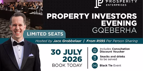 Be Prosperous - Property Investors Evening - Gqeberha 30 July 2026