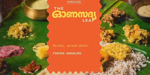 The Onam Leaf at Pincode By Kunal Kapur