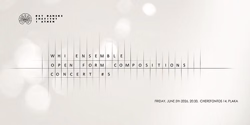 Open form compositions - Concert #5