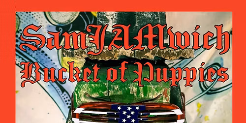 SamJAMwich and Bucket of Puppies at Mr Smalls Funhouse! 