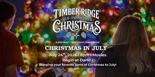 Christmas In July at Timber Ridge Adventure Park