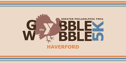 Gobble Wobble 5k - Haverford