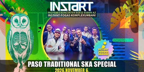 InStart \/\/ PASO Traditional Ska Special \u2022 INSTANT \/\/ INGYENES