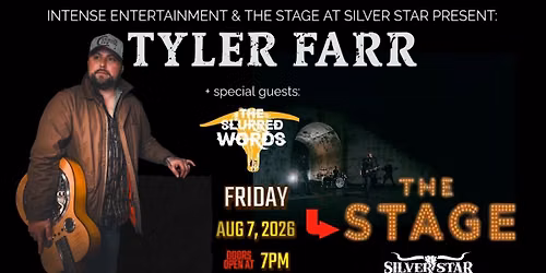 Tyler Farr + the Slurred Words LIVE at the Stage in Bossier City!
