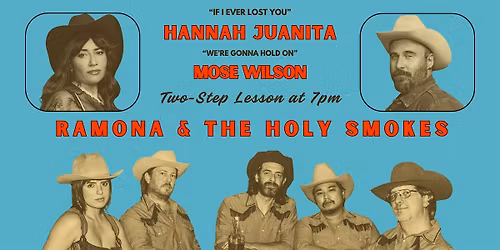 Hannah Juanita, Mose Wilson and Ramona & The Holy Smokes!