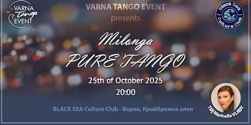 Milonga PURE TANGO by the sea & TDj Marinella Vlady
