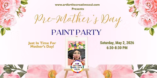 Pre-Mother's Day Paint Party