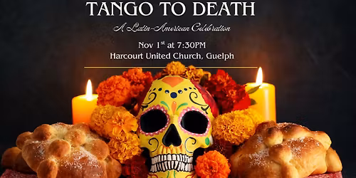 Tango to Death: A Latin American Celebration