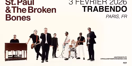 St. Paul & The Broken Bones \u2022 Trabendo, Paris \u2022 3 f\u00e9vrier 2026