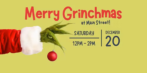 Merry Grinchmas on Main Street