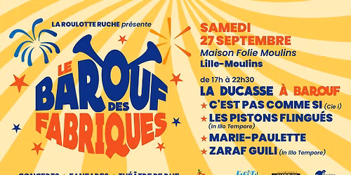 Barouf des Fabriques \/ maison Folie Moulins