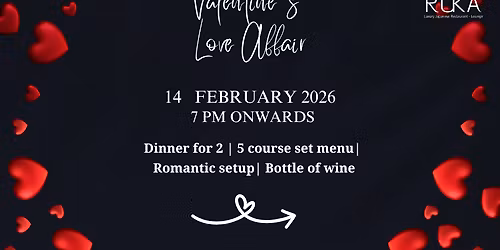 Valentine’s Love Affair at RUKA, Bahrain