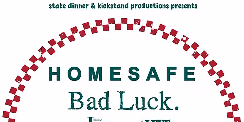 Homesafe and Bad Luck. with Aleve & Illusion Of Choice at Subterranean