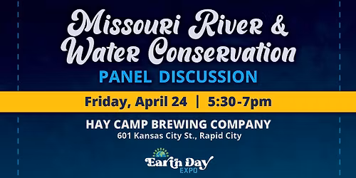 Missouri River Pipeline & Water Conservation Panel Discussion