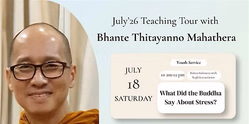 Half-day Meditation Retreat with Bhante Thitayanno Mahathera