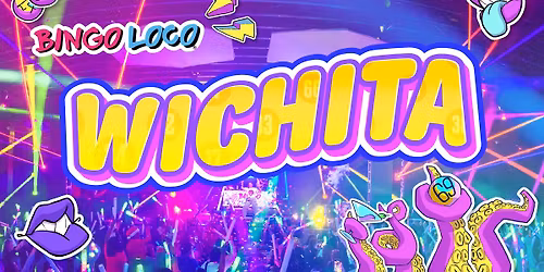 Bingo Loco \u00b7 January 24 \u00b7 The Cotillion \u00b7 Wichita, KS