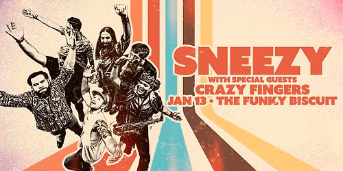 Sneezy With Special Guests Crazy Fingers