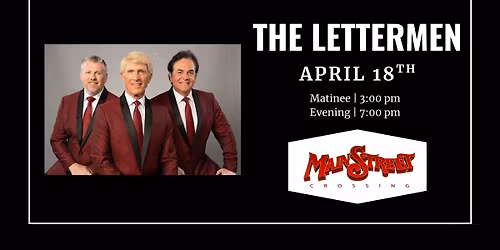 The Lettermen | LIVE at Main Street Crossing