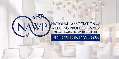 Annual Education Day - NAWP Miami-Dade\/Broward Chapter