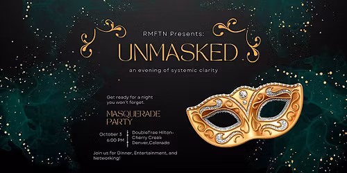 Unmasked- An Evening of Systemic Clarity