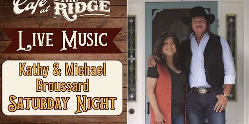 Live Music with Kathy & Michael Broussard!