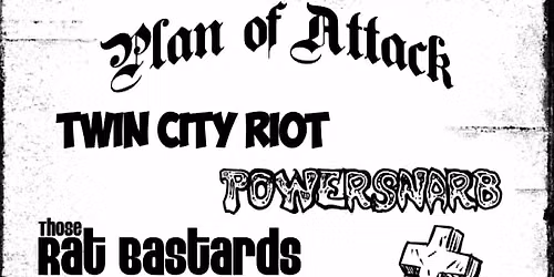 Oi! Punk Rock! Rock'n Roll! Plan Of Attack and Guests