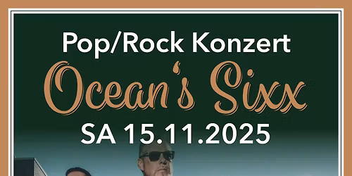 OCEAN's SIXX live in der Bierhalle Balgach