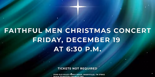 Faithful Men Christmas Concert