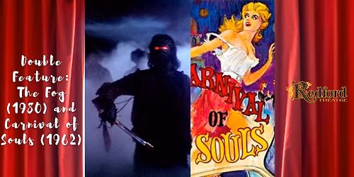 Double Feature: The Fog (1980) and Carnival of Souls (1962) Donor Event