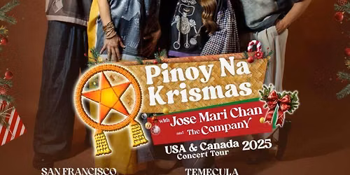 Jose Mari Chan with The CompanY at Yaamava Resort and Casino at San Manuel - Yaamava Theater