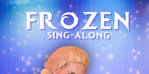 Frozen for the Family: Frozen Sing Along